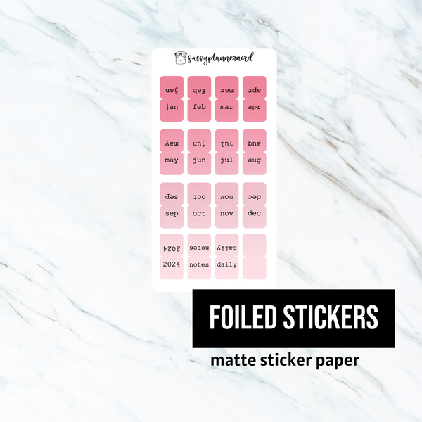 mini monthly tabs // Foiled Stickers