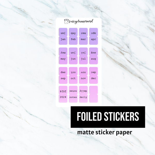 mini monthly tabs // Foiled Stickers